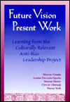 Title: Future Vision, Present Work, Author: Sharon Cronin