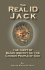 The Real ID Jack: The Theft of Black Identity As the Chosen People of God