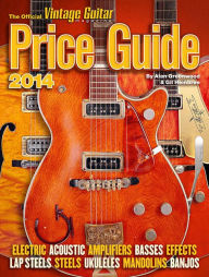 Title: The Official Vintage Guitar Price Guide 2014, Author: Gil Hembree