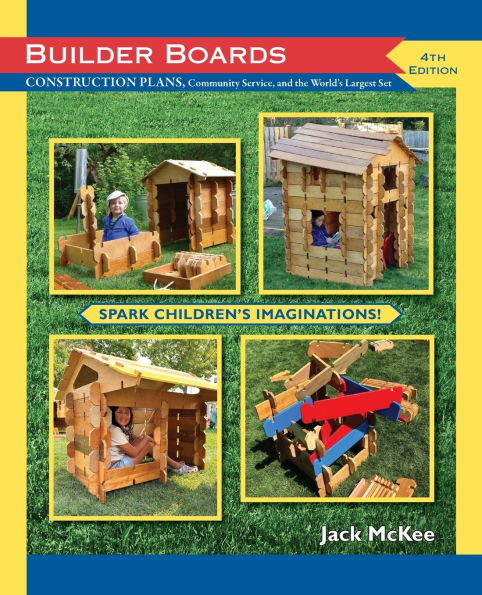 BUILDER BOARDS, Construction plans, Community service and the World's Largest Set: CONSTRUCTION PLANS, Community Service and the World's Largest Set