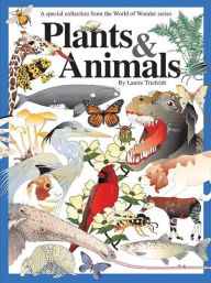 Title: Plants and Animals, Author: Laurie Triefeldt