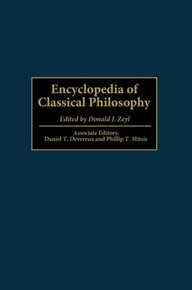 Encyclopedia of Classical Philosophy / Edition 1