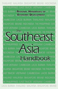 Title: The Southeast Asia Handbook / Edition 1, Author: Patrick Heenan