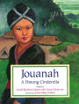 Jouanah: A Hmong Cinderella