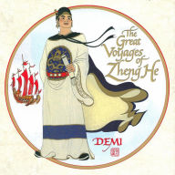 Title: The Great Voyages of Zheng He, Author: Demi