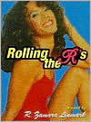 Title: Rolling The R's, Author: R. Zamora Linmark