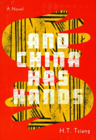 Title: And China Has Hands, Author: 