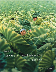 Title: Beat Takeshi vs. Takeshi Kitano, Author: Takeshi Kitano