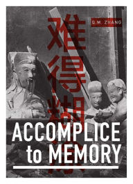 Title: Accomplice to Memory, Author: James Christian Shaffer