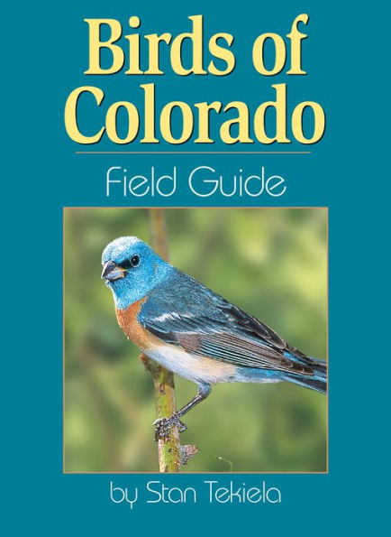 Birds of Colorado: Field Guide