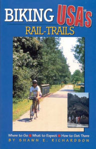 Title: Biking USA's Rail-Trails, Author: Shawn Richardson