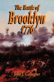 Title: Battle Of Brooklyn 1776, Author: John J. Gallagher