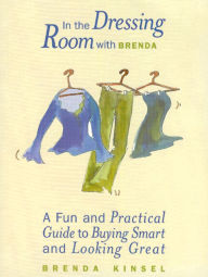 Brenda's Bible: Escape Fashion Hell and Experience Heaven Every