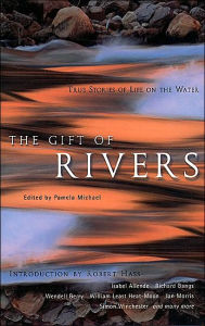 Title: Gift of Rivers: True Stories of Life on the Water, Author: Pamela Michael