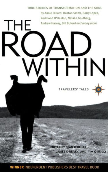 the Road Within: True Stories of Transformation and Soul