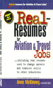 Title: Real-Resumes for Aviation & Travel Jobs, Author: Anne McKinney
