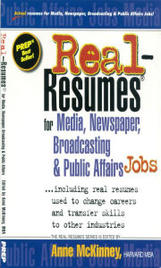 Title: Real-Resumes for Media, Newspaper, Broadcasting & Public Affairs, Author: Anne McKinney