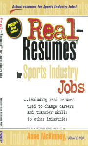 Title: Real-Resumes for Sports Industry Jobs, Author: Anne McKinney