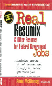 Title: Real Resumix & Other Resumes for Federal Government Jobs, Author: Anne McKinney