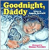 Title: Goodnight, Daddy, Author: Angela Seward