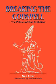 Title: Breaking The Godspell, Author: Neil Freer