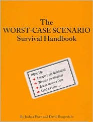 Title: The Worst-Case Scenario Survival Handbook, Author: Joshua Piven