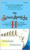 Title: Darwin Awards Ii: Unnatural Selection, Author: Wendy Northcutt