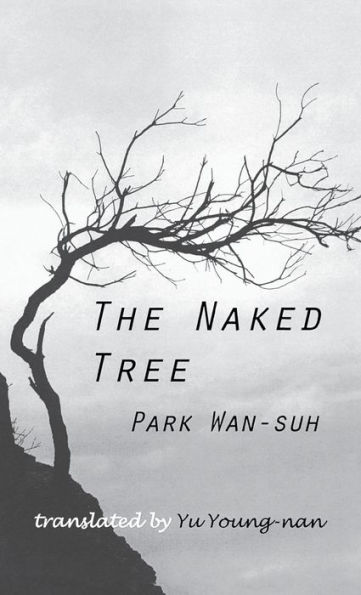 The Naked Tree: A Novel