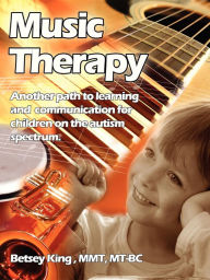 Title: Music Therapy, Author: Betsey King Brunk