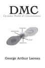 DMC Dynamic Model of Consciousness