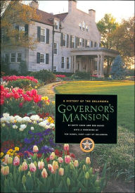 Title: A History of the Oklahoma Governor's Mansion (Oklahoma Horizons Series), Author: Betty Crow