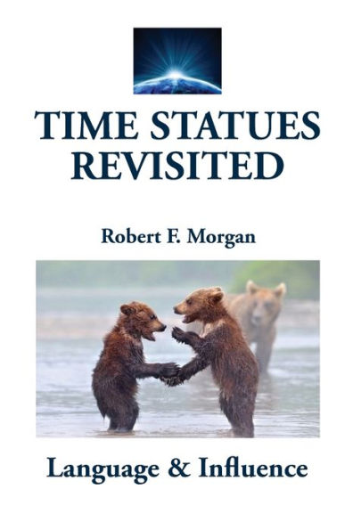 TIME STATUES REVISITED: Book Two: Language & Influence