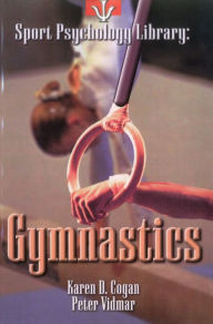 Title: Sport Psychology Library: Gymnastics, Author: Karen D. Cogan