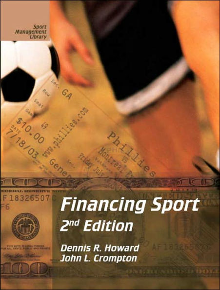 Financing Sport: Winning Strategies / Edition 2