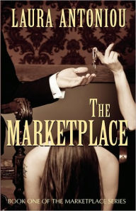 Title: The Marketplace, Author: Laura Antoniou