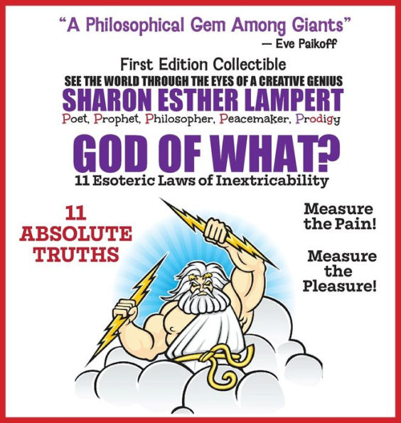 God of What? 11 Esoteric Laws of Inextricability - Q: Life: Gift or Punishment?: A Gift of Genius: Universe Is Organized by "Laws of Inextricability"