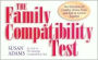 Family Compatibility Test, The: Fun Questions for Couples, Moms, Dads, and Kids to Answer Together