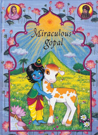 Title: Miraculous Gopal, Author: Sita Gilbakian