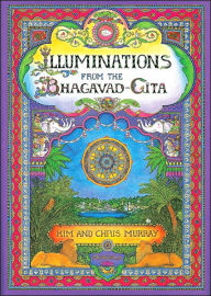 Title: Illuminations from the Bhagavad Gita, Author: Chris Murray