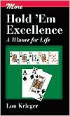 Title: More Hold'em Excellence: A Winner for Life, Author: Lou Krieger