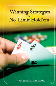 Title: Winning Strategies for No-Limit Hold'em, Author: Russell Fox