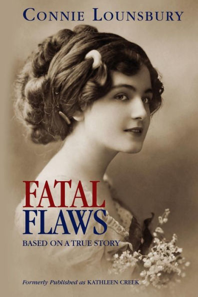 FATAL FLAWS: Based on a True Story