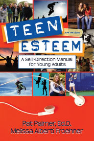 Title: Teen Esteem: A Self-Direction Manual for Young Adults, Author: Pat Palmer