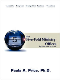 Title: Five-Fold Ministry Officers, Author: Paula A. Price