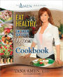 Eat Healthy with the Brain Doctor's Wife Cookbook by Tana Amen, Kamila ...