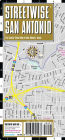 Streetwise San Antonio Map - Laminated City Center Street Map of San Antonio, Texas - Folding Pocket Size Travel Map (2013)