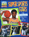 Title: Sports Illustrated for Kids Super Sports Stars: The Coolest Athletes on Earth, Author: Ben Kaplan