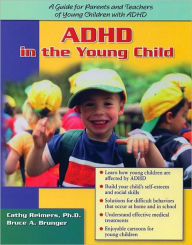 Title: ADHD in the Young Child: Driven to Re-Direction: A Guide for Parents and Teachers of Young Children with ADHD, Author: Cathy Reimers