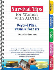 Title: Survival Tips for Women with AD/HD: Beyond Piles, Palms & Stickers, Author: Terry Matlen MSW