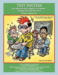 Title: Test Success: Test-Taking and Study Strategies for All Students, Including Those with ADD and LD, Author: Blythe Grossberg